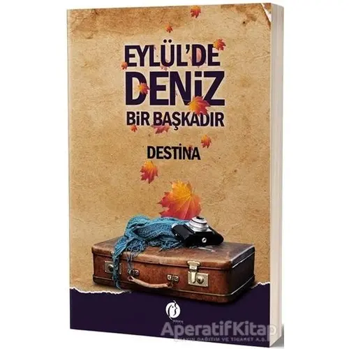 Eylülde Deniz Bir Başkadır - Destina - Herdem Kitap