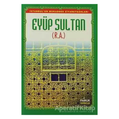 Eyüp Sultan (Evliya-011) - Derleme - Pamuk Yayıncılık