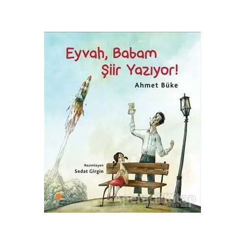 Eyvah, Babam Şiir Yazıyor! - Ahmet Büke - Günışığı Kitaplığı