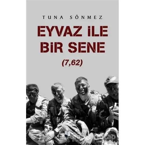 Eyvaz ile Bir Sene - Tuna Sönmez - Karina Yayınevi