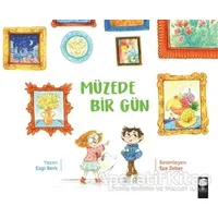 Müzede Bir Gün - Ezgi Berk - Final Kültür Sanat Yayınları