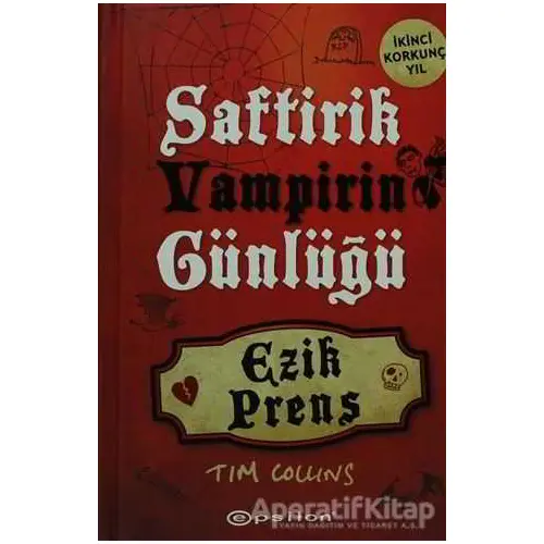 Ezik Prens - Saftirik Vampirin Günlüğü - Tim Collins - Epsilon Yayınevi