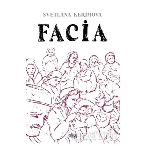 Facia - Svetlana Kerimova - Gece Kitaplığı