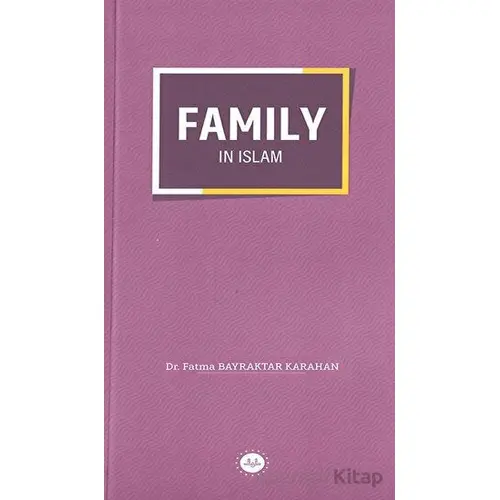 Family in Islam - Fatma Bayraktar Karahan - Diyanet İşleri Başkanlığı