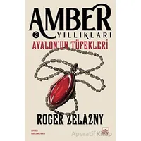 Avalonun Tüfekleri - Amber Yıllıkları 2 - Roger Zelazny - İthaki Yayınları