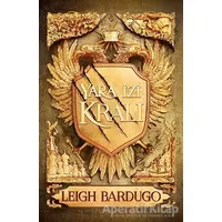 Yara İzi Kralı - Leigh Bardugo - Martı Yayınları