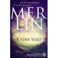 Kader Yolu - Merlin 4 - T. A. Barron - Parodi Yayınları