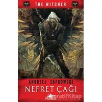 Nefret Çağı - The Witcher Serisi 4 - Andrzej Sapkowski - Pegasus Yayınları