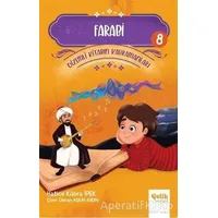 Farabi - Gizemli Kitabın Kahramanları 8 - Farabi - Çelik Yayınevi