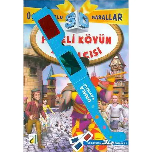 Fareli Köyün Kavalcısı (3D Gözlük İle) - Kolektif - Damla Yayınevi