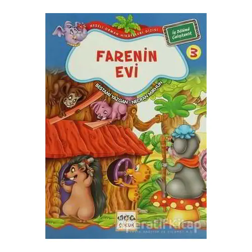 Farenin Evi 3 - İşbölümü Çalışkanlık - Bestami Yazgan - Nar Yayınları