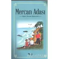 Mercan Adası - Robert Michael Ballantyne - Fark Yayınları