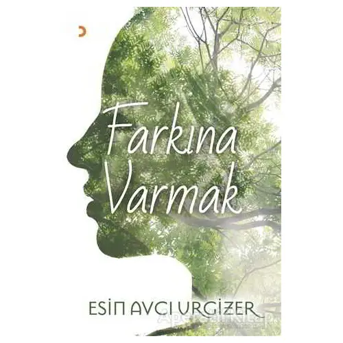 Farkına Varmak - Esin Avcı Urgizer - Cinius Yayınları