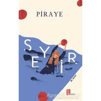 Seyir - Piraye - Mona Kitap