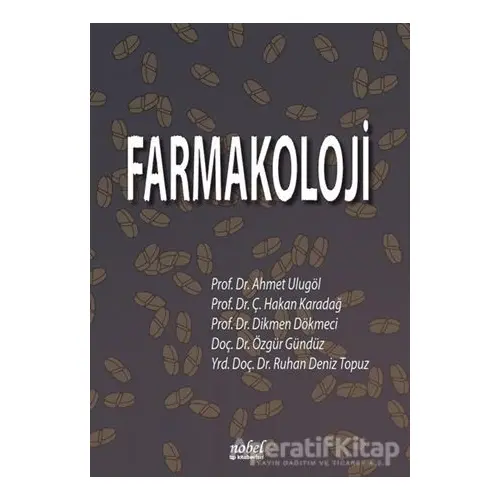 Farmakoloji - Ahmet Ulugöl - Nobel Tıp Kitabevi