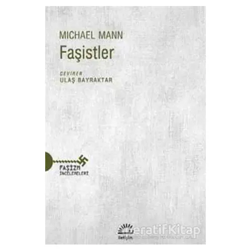 Faşistler - Michael Mann - İletişim Yayınevi