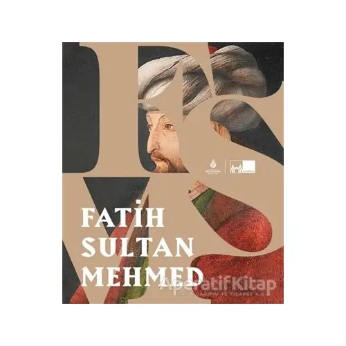 Fatih Sultan Mehmed - Kolektif - İBB Yayınları