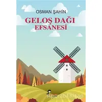 Geloş Dağı Efsanesi - Osman Şahin - Boyalıkuş Çocuk