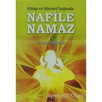 Kitap ve Sünnet Işığında Nafile Namaz - Said El-Kahtani - Guraba Yayınları