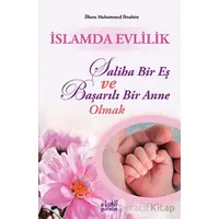 İslamda Evlilik; Saliha Bir Eş ve Başarılı Bir Anne Olmak