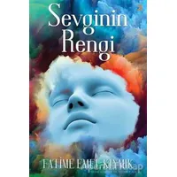 Sevginin Rengi - Fatime Emel Kıymık - Cinius Yayınları