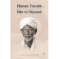 Hasan Turabi’nin Düşüncesinde Din ve Siyaset - Kamile Ünlüsoy - Fecr Yayınları