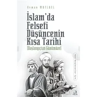 İslam’da Felsefi Düşüncenin Kısa Tarihi - Osman Mutluel - Fecr Yayınları