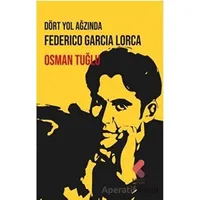 Dört Yol Ağzında - Federico Garcia Lorca - Klaros Yayınları