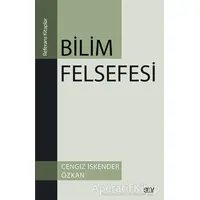 Bilim Felsefesi - Cengiz İskender Özkan - Say Yayınları