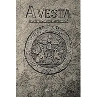 Avesta - Zerdüştilerin Kutsal Metinleri - Kolektif - Gece Kitaplığı