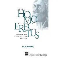 Homo Erectus - Merak - Kemal Koç - Gazi Kitabevi