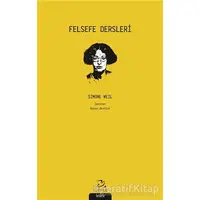 Felsefe Dersleri - Simone Weil - Pinhan Yayıncılık