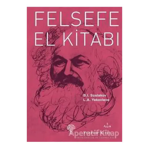 Felsefe El Kitabı - B. I. Suslakov - Yordam Kitap