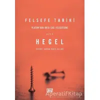 Felsefe Tarihi 2. Cilt - Georg Wilhelm Friedrich Hegel - Nota Bene Yayınları