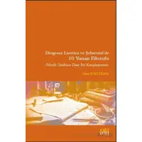 Diogenes Laertius ve Şehrezuri’de 10 Yunan Filozofu - Tahir Köklükaya - Eski Yeni Yayınları