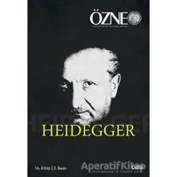 Özne Felsefe ve Bilim Yazıları 16. Kitap - Heidegger - Kolektif - Çizgi Kitabevi Yayınları