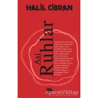 Asi Ruhlar - Halil Cibran - Martı Yayınları