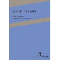 Yaratıcı Tekamül - Henri Bergson - Dergah Yayınları