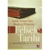 Antik Yunan’dan Modern Döneme Felsefe Tarihi - Nils Gilje - Kesit Yayınları