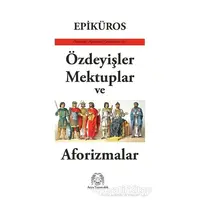 Özdeyişler, Mektuplar ve Aforizmalar - Epiküros - Arya Yayıncılık