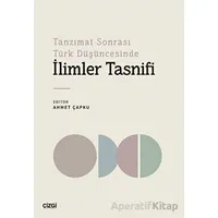 Tanzimat Sonrası Türk Düşüncesinde İlimler Tasnifi - Kolektif - Çizgi Kitabevi Yayınları