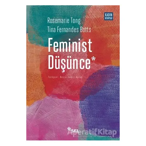 Feminist Düşünce - Rosemarie Tong - Sel Yayıncılık