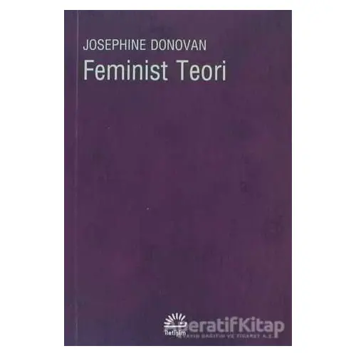 Feminist Teori - Josephine Donovan - İletişim Yayınevi