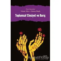 Toplumsal Cinsiyet ve Barış - Nisan Alıcı - Dipnot Yayınları