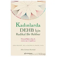 Kadınlarda DEHB İçin Radikal Bir Rehber - Michelle Frank - Serenad Yayınevi