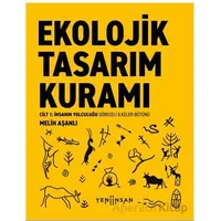 Ekolojik Tasarım Kuramı - Melih Aşanlı - Yeni İnsan Yayınevi