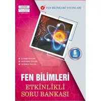 Fen Bilimleri 6.Sınıf Fen Bilimleri Etkinlikli Soru Bankası