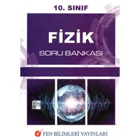 Fen Bilimleri 10.Sınıf Fizik Soru Bankası