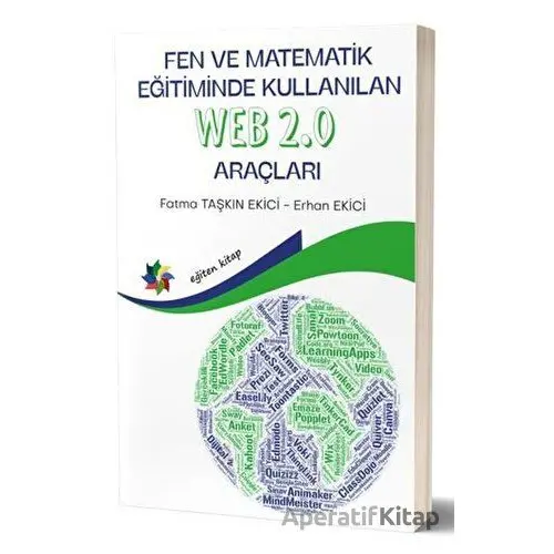 Fen ve Matematik Eğitiminde Kullanılan Web 2.0 Araçları - Erhan Ekici - Eğiten Kitap