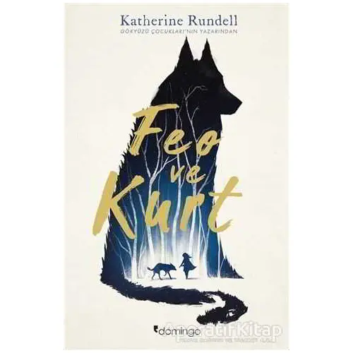 Feo ve Kurt - Katherine Rundell - Domingo Yayınevi